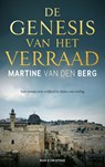 De genesis van het verraad - Martine van den Berg - 9789038816296