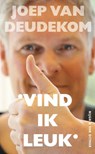 Vind ik leuk - Joep van Deudekom - 9789038894782