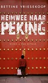 Heimwee naar Peking - Bettine Vriesekoop - 9789038896700