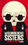 De gebroeders Sisters - Patrick DeWitt - 9789038897196