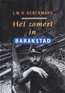 Het zomert in barakstad - J.M.H. Berckmans - 9789038897417