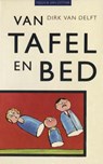 Van tafel en bed - Dirk van Delft - 9789038897639