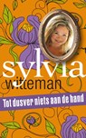 Tot dusver niets aan de hand - Sylvia Witteman - 9789038897813