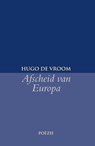 Afscheid van Europa - Hugo de Vroom - 9789038921716