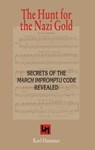 The hunt for the Nazi gold - Karl Hammer - 9789038923864