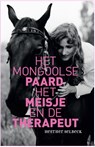 Het Mongoolse paard, het meisje en de therapeut - Hesther Selbeck - 9789038928302