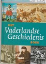 Het Vaderlandse Geschiedenis boek - P. Brood ; Paul Brood ; K. Delen - 9789040088889