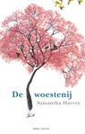 De woestenij - Samantha Harvey - 9789041417947