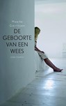 De geboorte van een wees - Maaike Gerritsen - 9789041419262