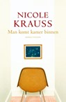 Man komt kamer binnen - Nicole Krauss - 9789041422491