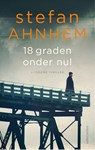 18 graden onder nul - Stefan Ahnhem - 9789041425331