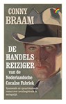 De handelsreiziger van de Nederlandsche Cocaïne Fabriek - Conny Braam - 9789041709806