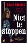 Niet te stoppen - Angie Thomas - 9789041714053