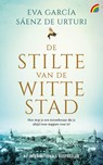 De stilte van de witte stad - Eva García Sáenz de Urturi - 9789041715500