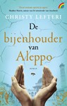 De bijenhouder van Aleppo - Christy Lefteri - 9789041716095