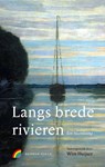 Langs brede rivieren - Wim Huijser - 9789041740397