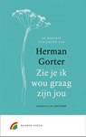 Zie je ik wou graag zijn jou - Herman Gorter - 9789041740984