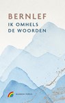 Omhels de woorden - Bernlef - 9789041741219