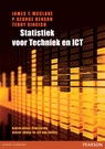 Statistiek voor Techniek en ICT - J.T MacClave ; G.P. Benson ; T. Sincich - 9789043014090