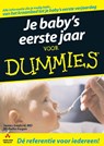 Je baby's eerste jaar voor Dummies - James Gaylord ; Michelle Hagen - 9789043020077
