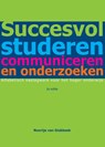 Succesvol studeren, communiceren en onderzoeken - Noortje van Glabbeek - 9789043023283