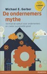 De ondernemersmythe - Michael E. Gerber - 9789043027663