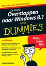 De kleine Overstappen naar Windows 8.1 voor Dummies - Andy Rathbone - 9789043031783