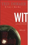 Wit - Theodore R. Dekker - 9789043505031