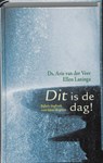 Dit is de dag! - Arie van der Veer ; Ellen Laninga - 9789043510936