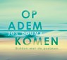Op adem komen - Jos Douma - 9789043523264