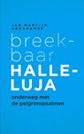Breekbaar Halleluja - Jan Martijn Abrahamse - 9789043530316