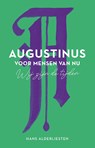 Augustinus voor mensen van nu - Hans Alderliesten - 9789043532761