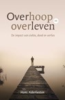 Overhoop en overleven - Hans Alderliesten - 9789043534710