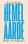De hemel op aarde - Kees de Ruijter - 9789043535212