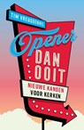 Opener dan ooit - Tim Vreugdenhil - 9789043537001