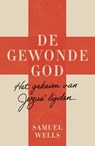 De gewonde God - Samuel Wells - 9789043537896