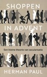 Shoppen in advent - Herman Paul - 9789043538572