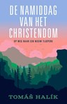 De namiddag van het christendom - Tomas Halik - 9789043538954