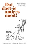 Dat doet-ie anders nooit - Annemarie van Heijningen - 9789043540827