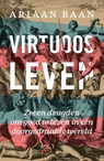 Virtuoos leven - Ariaan Baan - 9789043541978