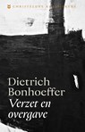 Verzet en overgave - Dietrich Bonhoeffer - 9789043542289