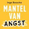 Mantel van angst - Inge Bosscha - 9789043545440