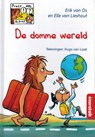 Pruts en de prof De domme wereld - Erik van Os ; Elle van Lieshout - 9789043704915