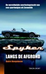 Spyker - André Hoogeboom - 9789043912846