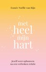Met heel mijn hart - Esmée Noëlle van Rijn - 9789043925501