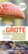 De grote paddenstoelengids voor onderweg - Ewald Gerhardt - 9789043925679