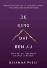 De berg, dat ben jij - Brianna Wiest - 9789043925747