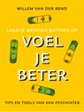 Voel je beter - Willem van der Bend - 9789043927949