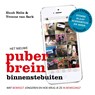 Het nieuwe puberbrein binnenstebuiten - Huub Nelis ; Yvonne van Sark - 9789043928243