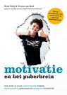 Motivatie en het puberbrein - Huub Nelis ; Yvonne van Sark - 9789043929493